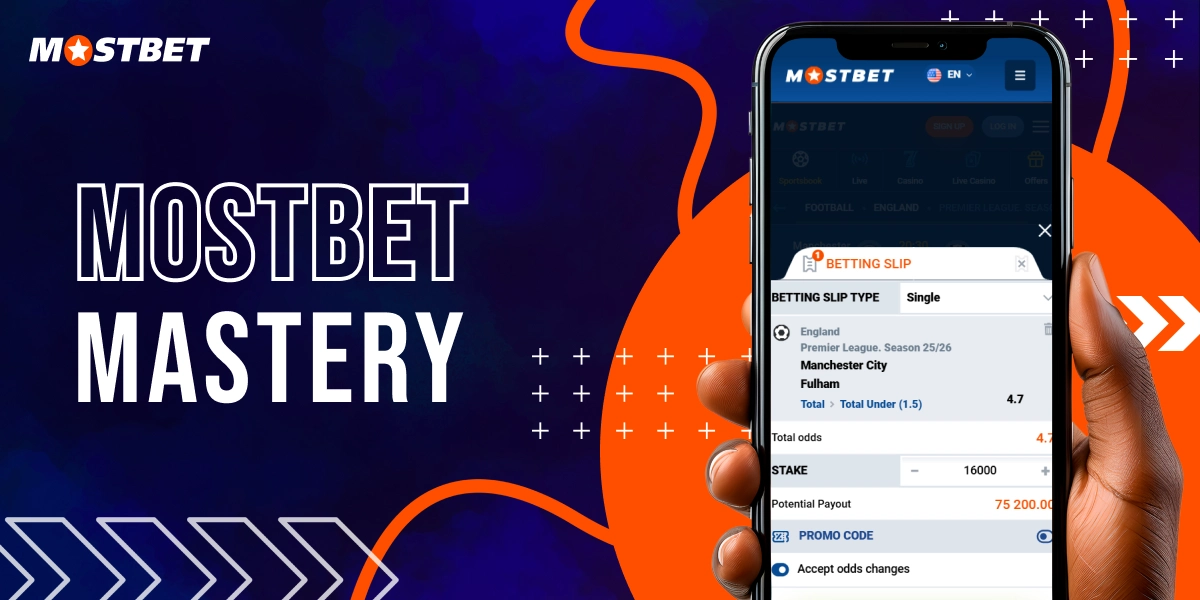 Mostbet mastery concept showing mobile app interface on smartphone with bold promotional design